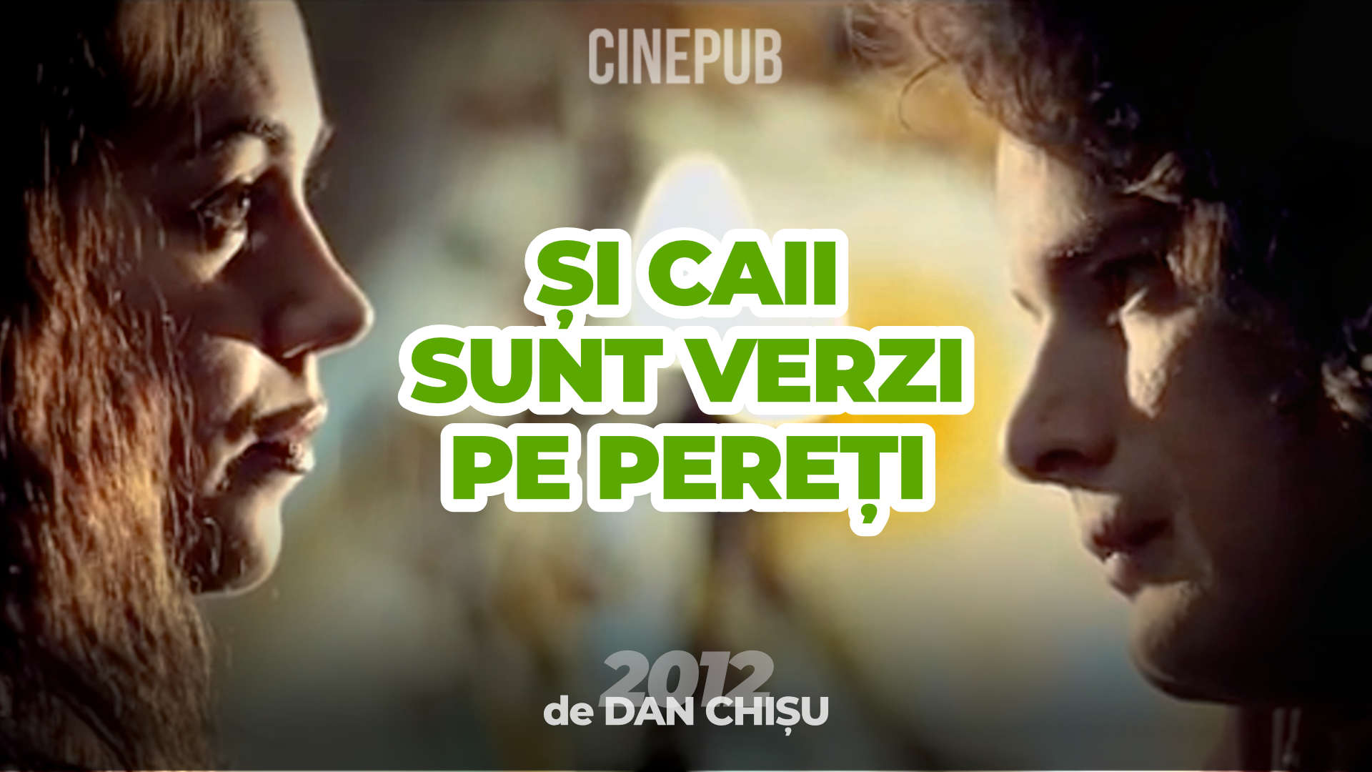 Și caii sunt verzi pe pereți (2012) de Dan Chișu - film comedie online pe CINEPUB