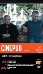 Poster-toate-fluviile-curg-in-mare-cinepub