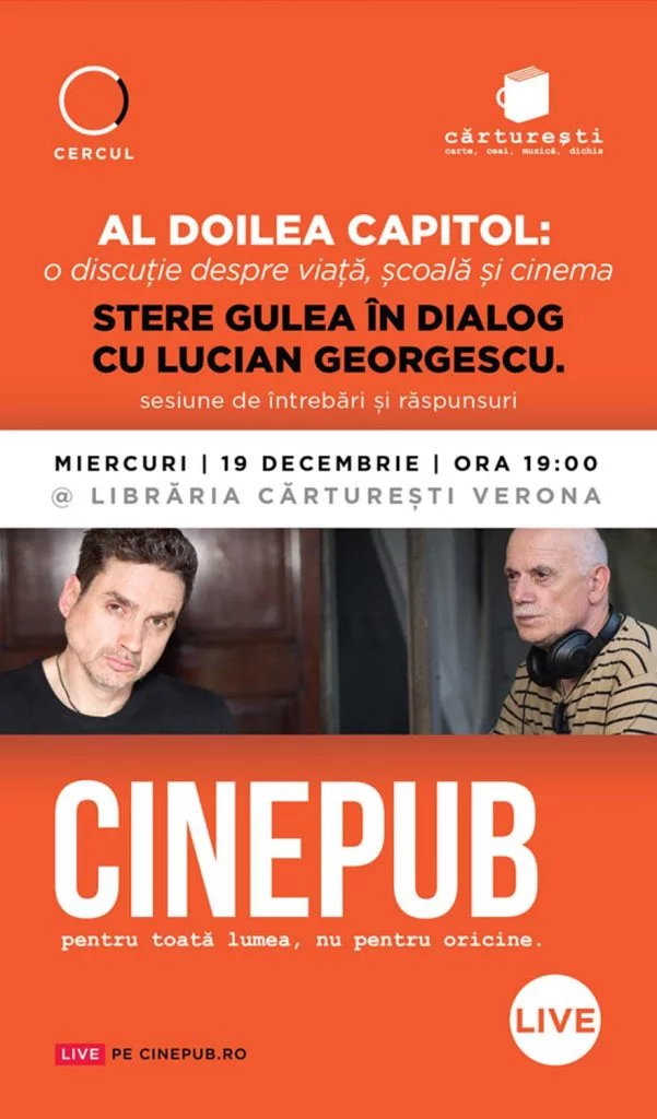 CINEPUB LIVE-filme romanesti- - Lucian Georgescu in dialog cu Stere Gulea