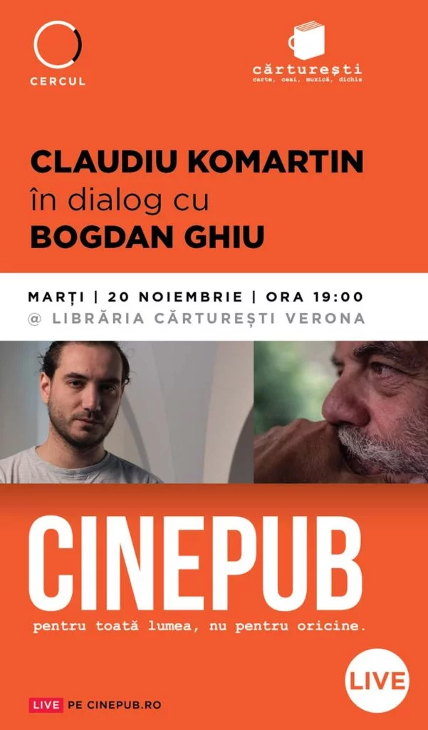 CINEPUB Live - 2018-11-20 - Claudiu Komartin si Bogdan Ghiu