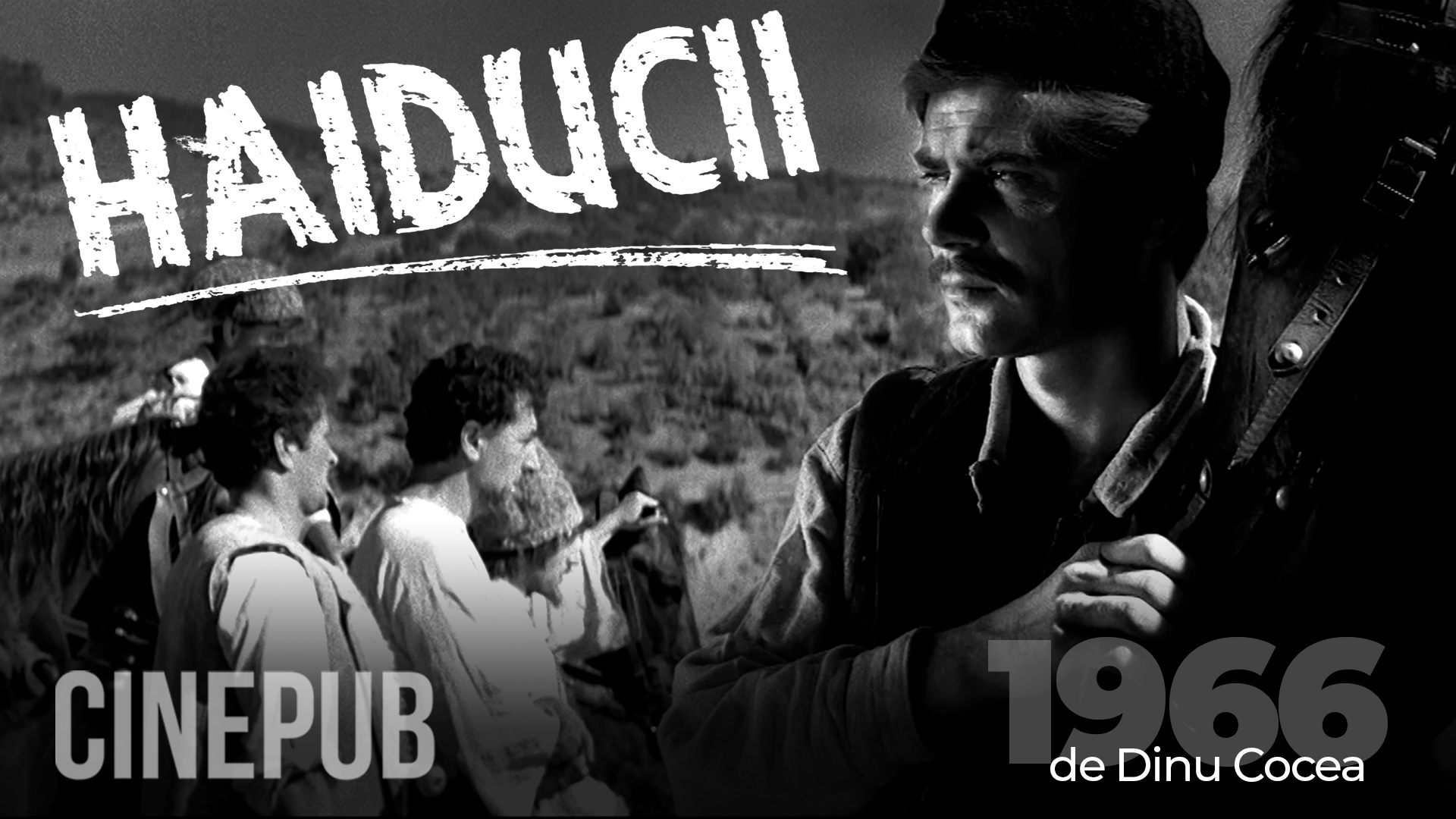 Haiducii (1966) - de Dinu Cocea - film istoric online pe CINEPUB