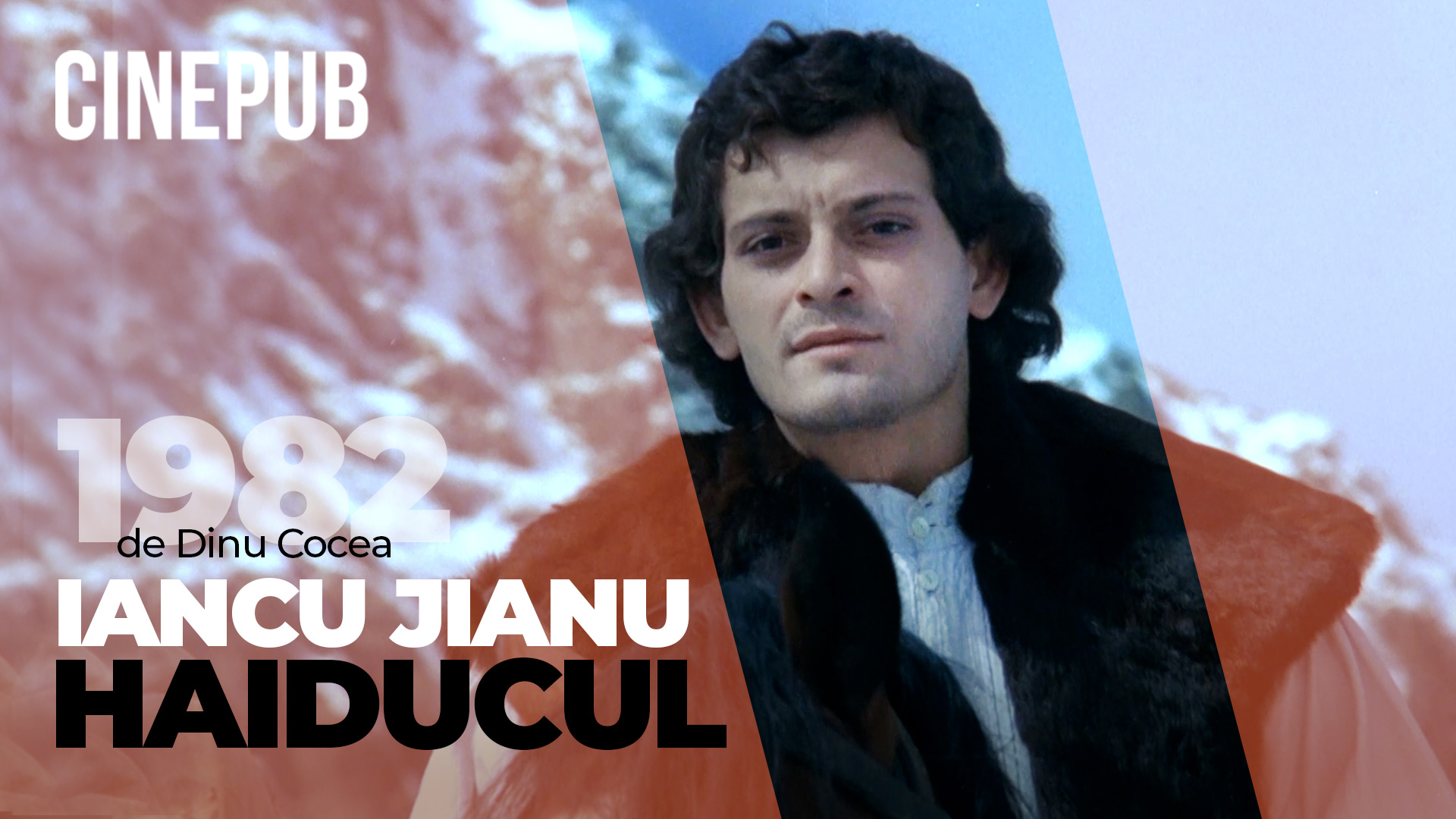 Iancu Jianu - Haiducul (1982) de Dinu Cocea - film istoric online pe CINEPUB