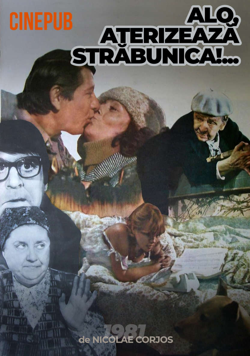Alo, aterizeaza strabunica! (1981) de Nicolae Corjos - film comedie online pe CINEPUB