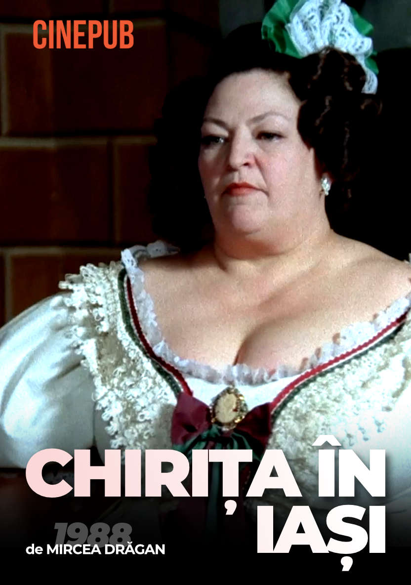 Chirița în Iași (1988) de Mircea Drăgan - film comedie online pe CINEPUB