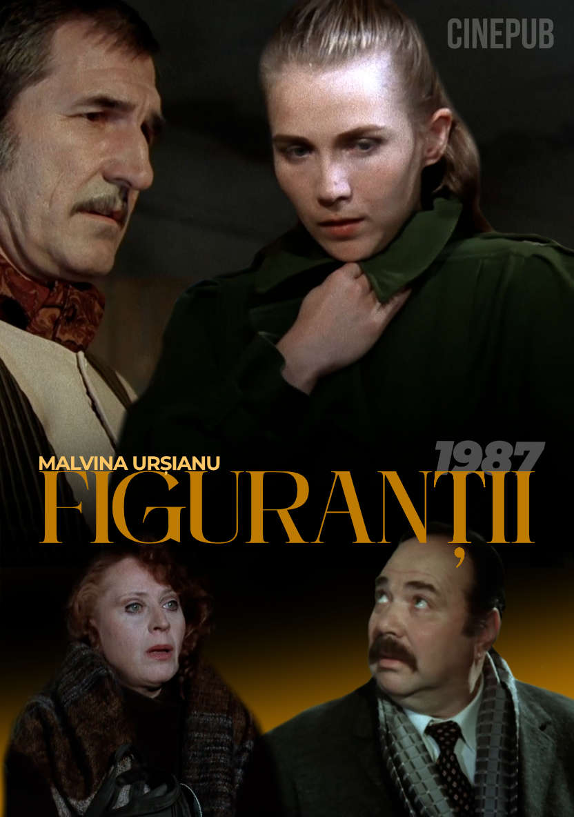 Figuranții (1987) de Malvina Urșianu - drama film online pe CINEPUB