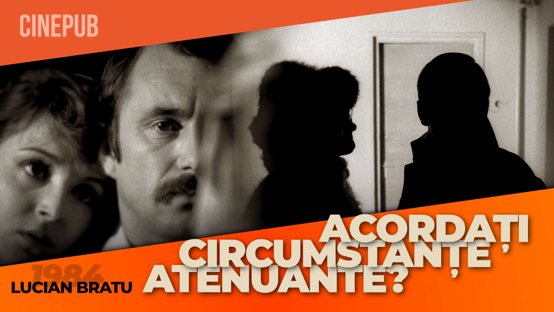 Acordați circumstanțe atenuante? (1984) de Lucian Bratu - film drama online pe CINEPUB Acordați circumstanțe atenuante? (1984) de Lucian Bratu - film drama online pe CINEPUB