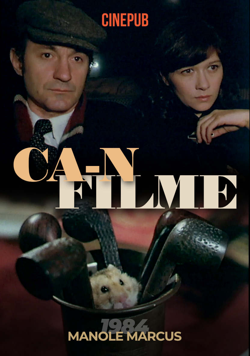 Ca-n Filme (1984) de Manole Marcus - drama film online pe CINEPUB